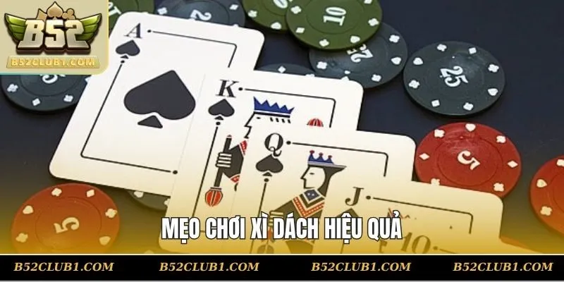 Kinh nghiệm chơi xì dách cho người mới